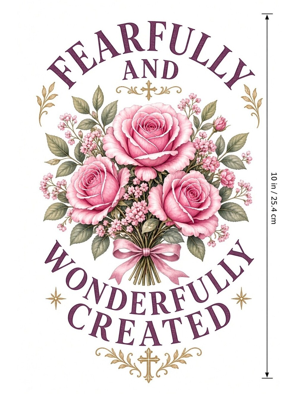 4pcs 10in Fearfully Wonderfully Created Roses DTF Transfer